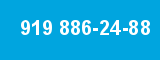 919 886-24-88 919 886-24-88